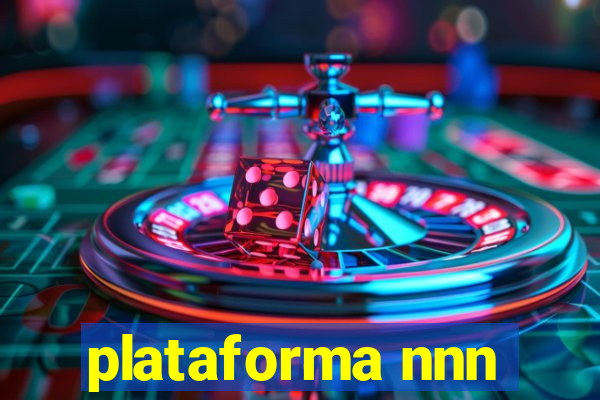plataforma nnn